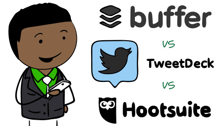 Buffer vs. TweetDeck vs. Hootsuite - Social Media Tool Comparison